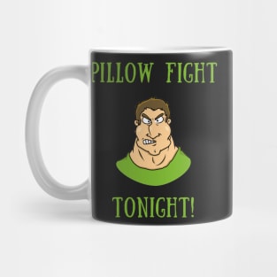 Pillow fight tonight! Mug